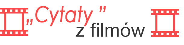 Najlepsze Cytaty
